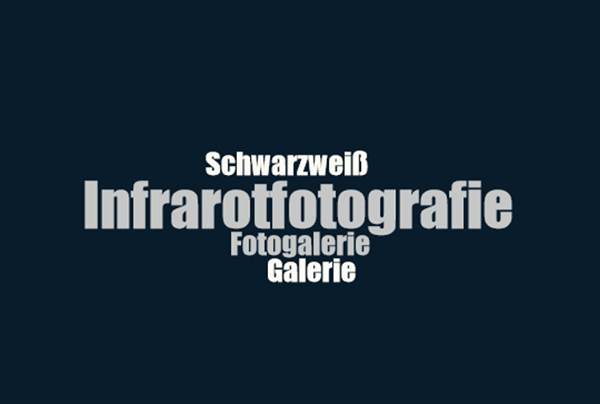 Fotogalerie Infrarotfotografie