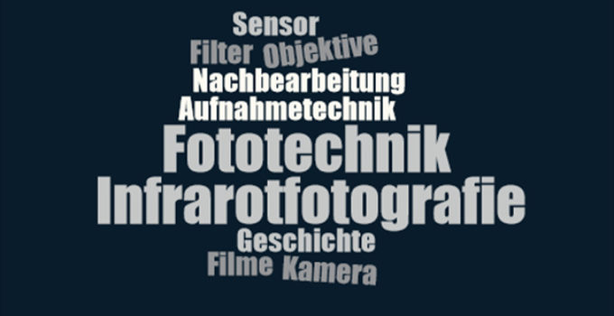 Fototechnik Infrarotfotografie